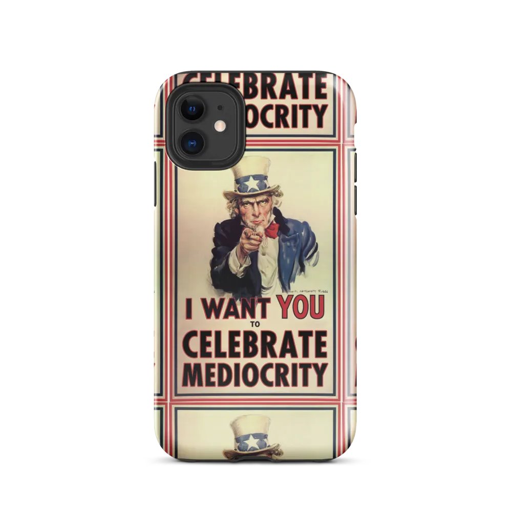 Uncle Sam Celebrate Mediocrity iPhone® Tough Case product image (2)