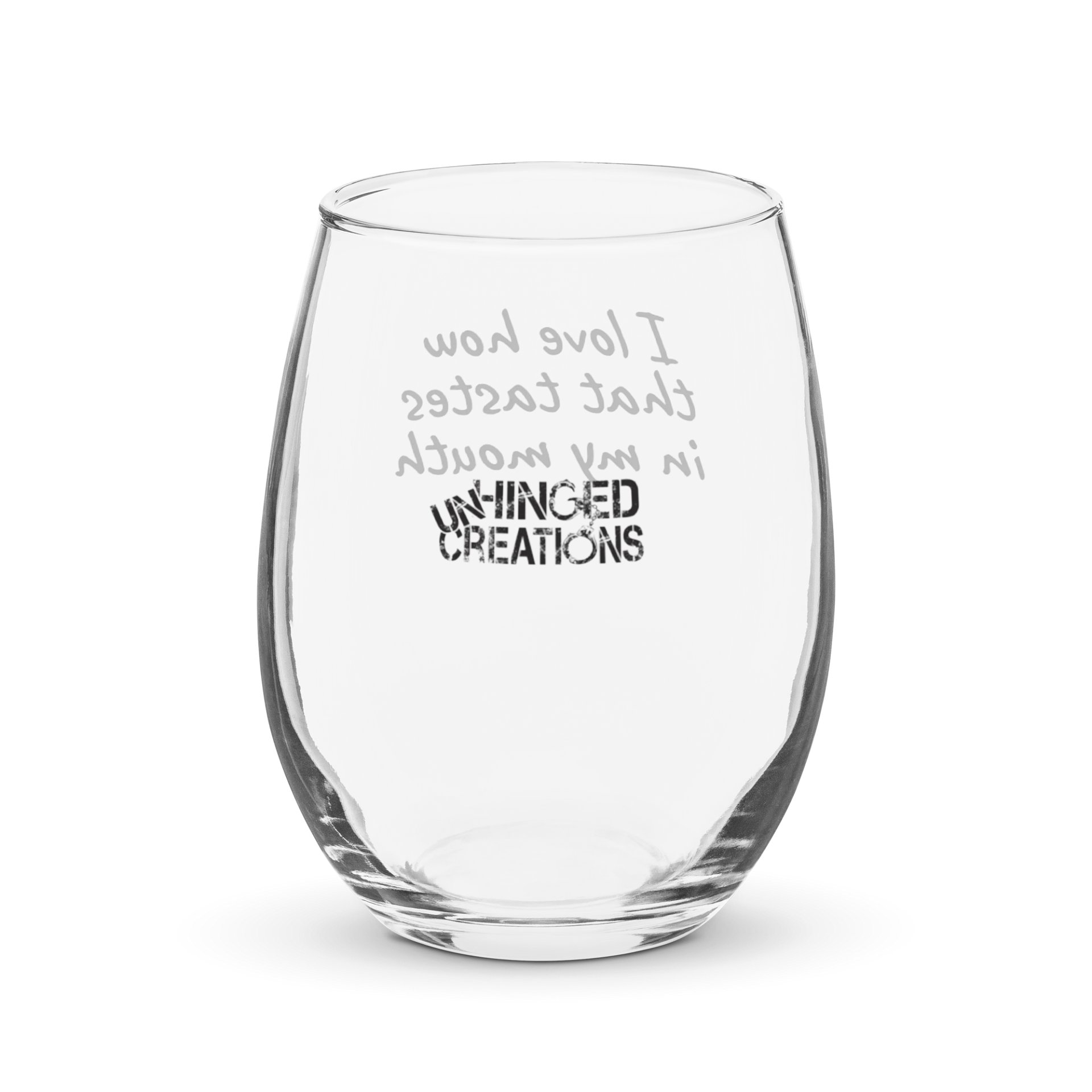 I Love How That Tastes Wine Glass product image (2)