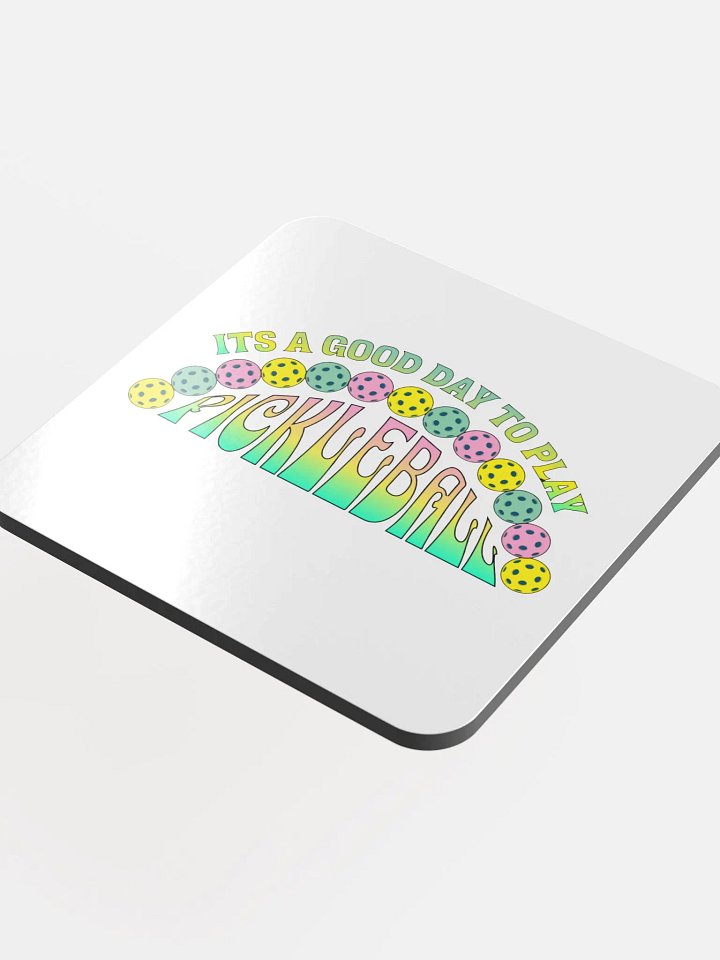 It's A Good Day To Play Pickleball Coaster product image (1)