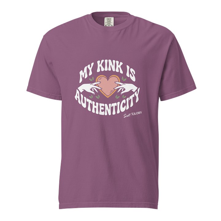 “My Kink Is Authenticity” Berry T-Shirt product image (1)