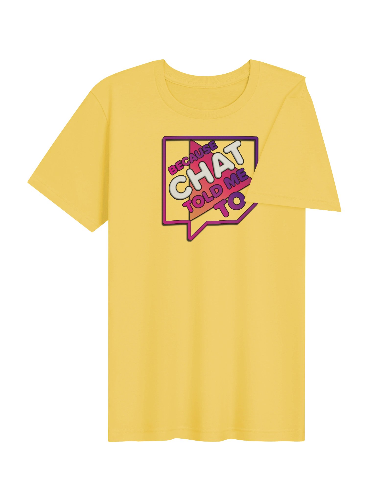 Chat Told Me To product image (36)