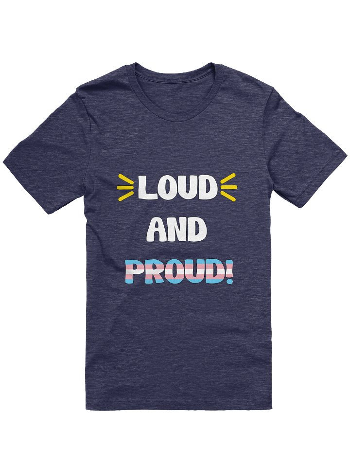 Loud and Proud Transgender T-Shirt product image (6)