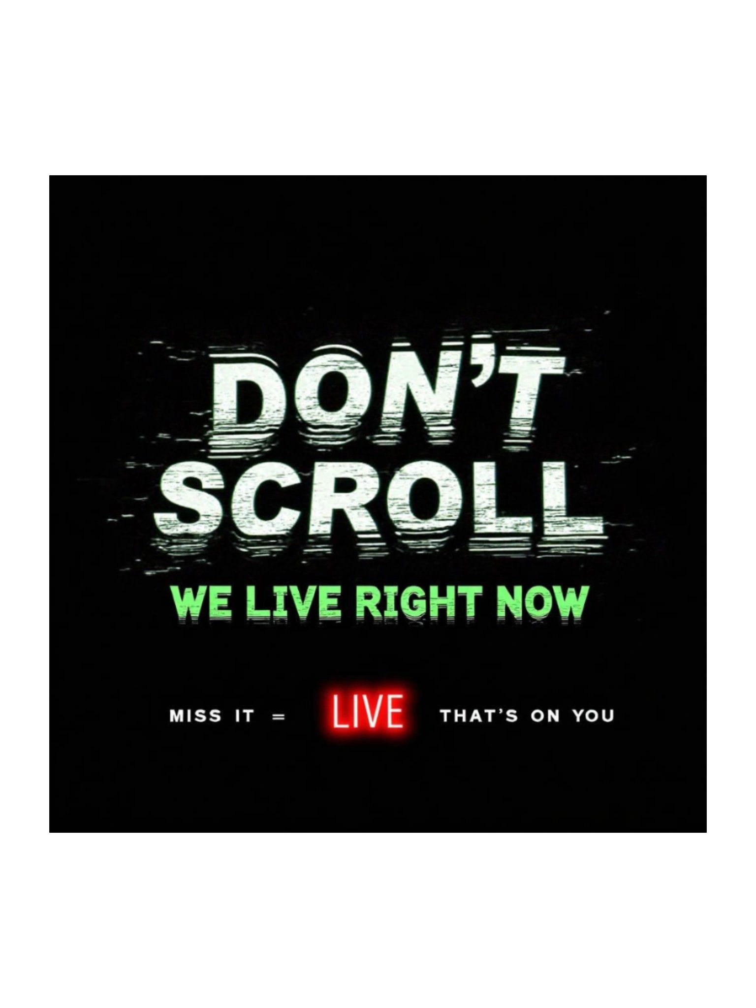 Don’t Scroll Live Sticker product image (1)