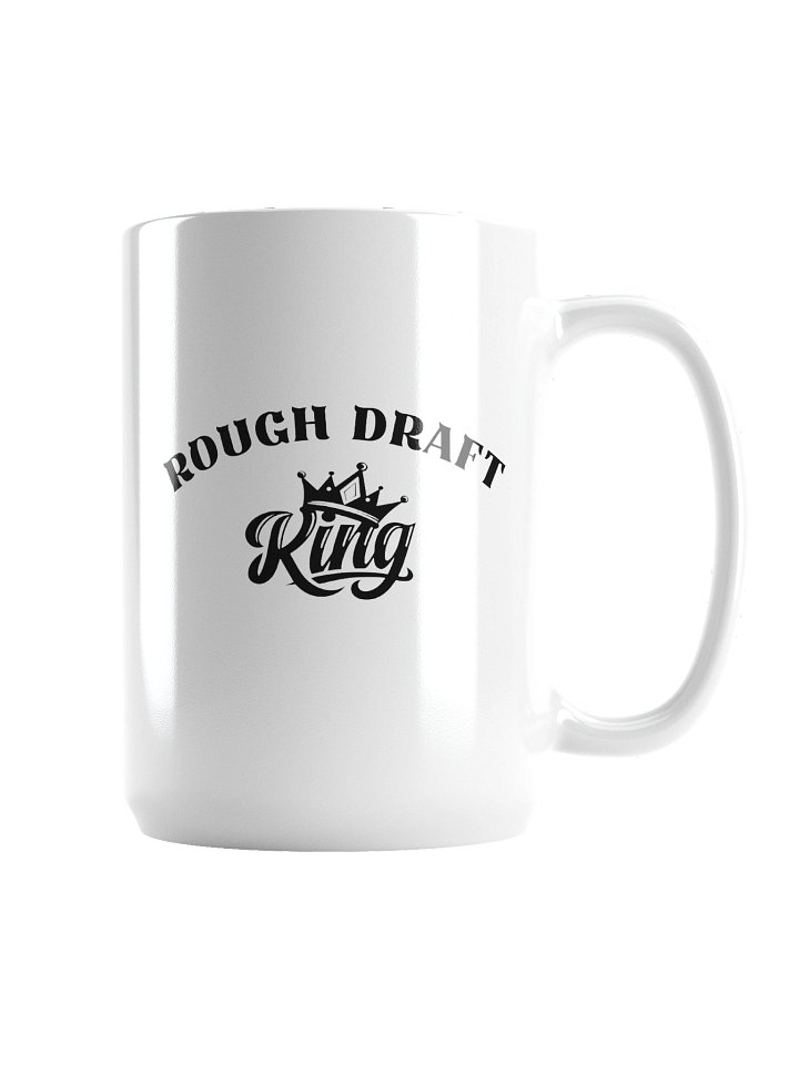 Rough Draft King Mug product image (1)