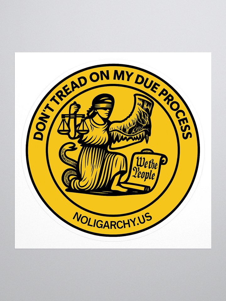 Don't Tread On Our Due Process - yellow-sticker product image (1)
