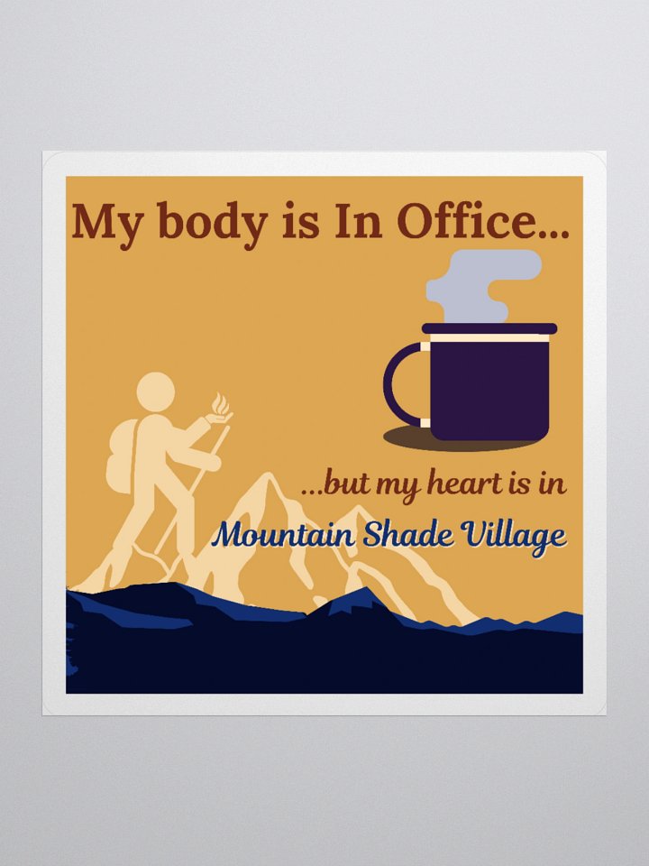 My Body is In Office Sticker product image (3)