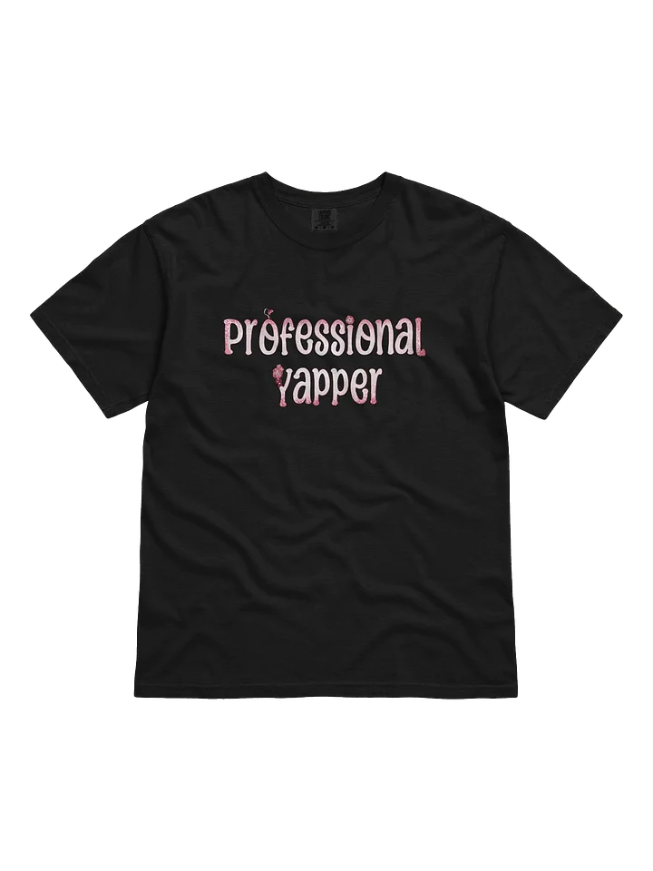 Professional Yapper T-Shirt product image (1)