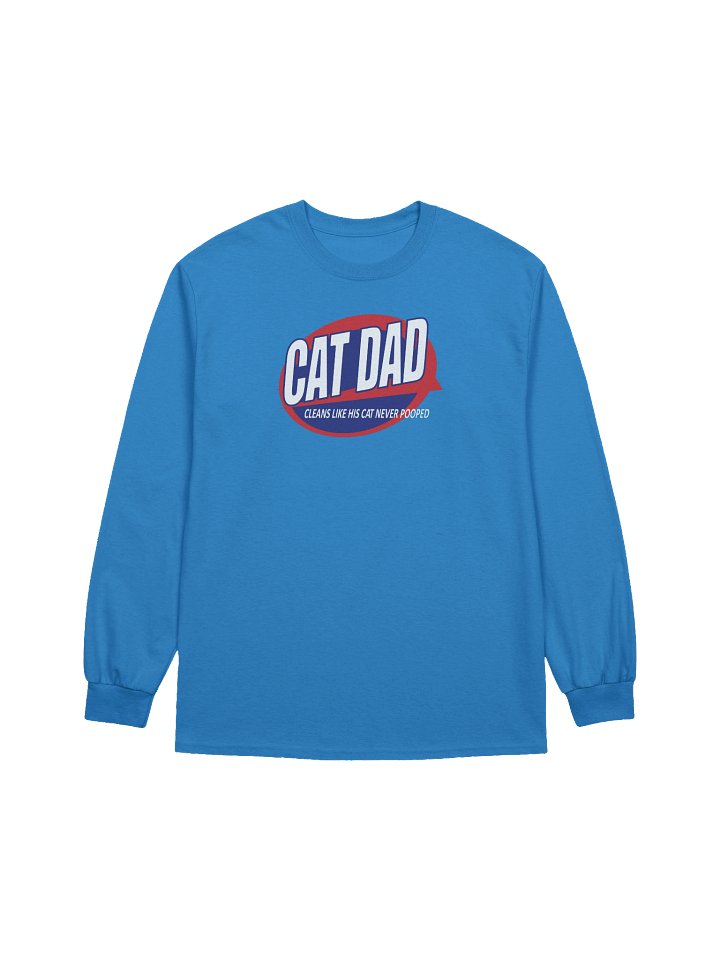 Cat Dad The Litter Box Cleaner - Unisex Adult Long Sleeve T-shirt product image (1)