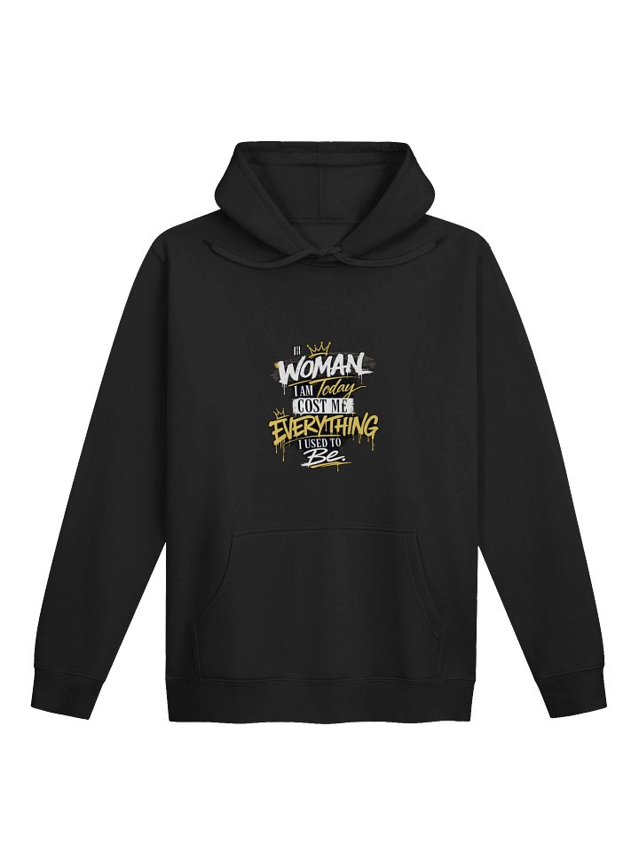 The Woman I Am Today™ Premium Hoodie product image (3)