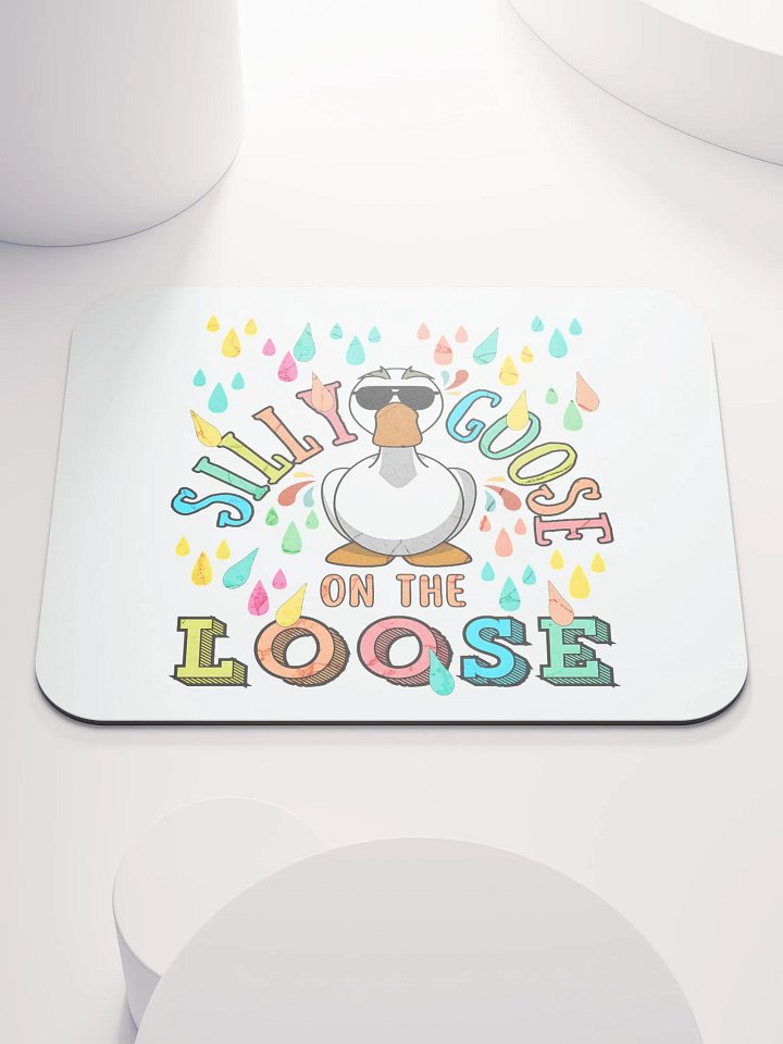 Silly Goose on the Loose Mouse Pad product image (1)