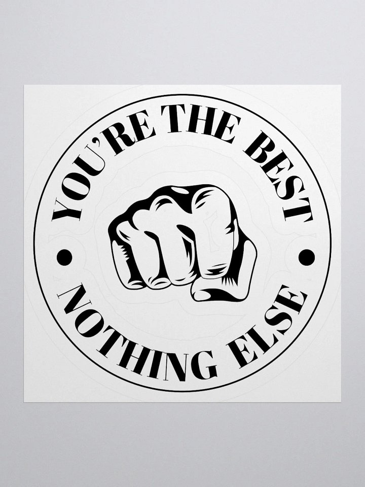 Youre The Best Stickers Black product image (3)