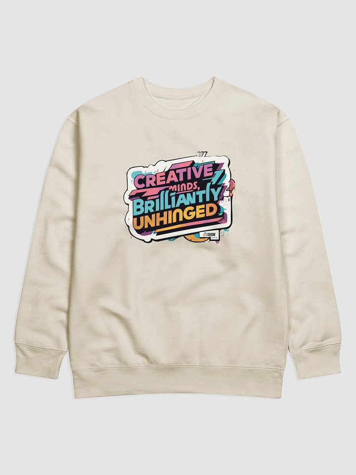Brilliantly Unhinged and Cozy Sweatshirt product image (1)