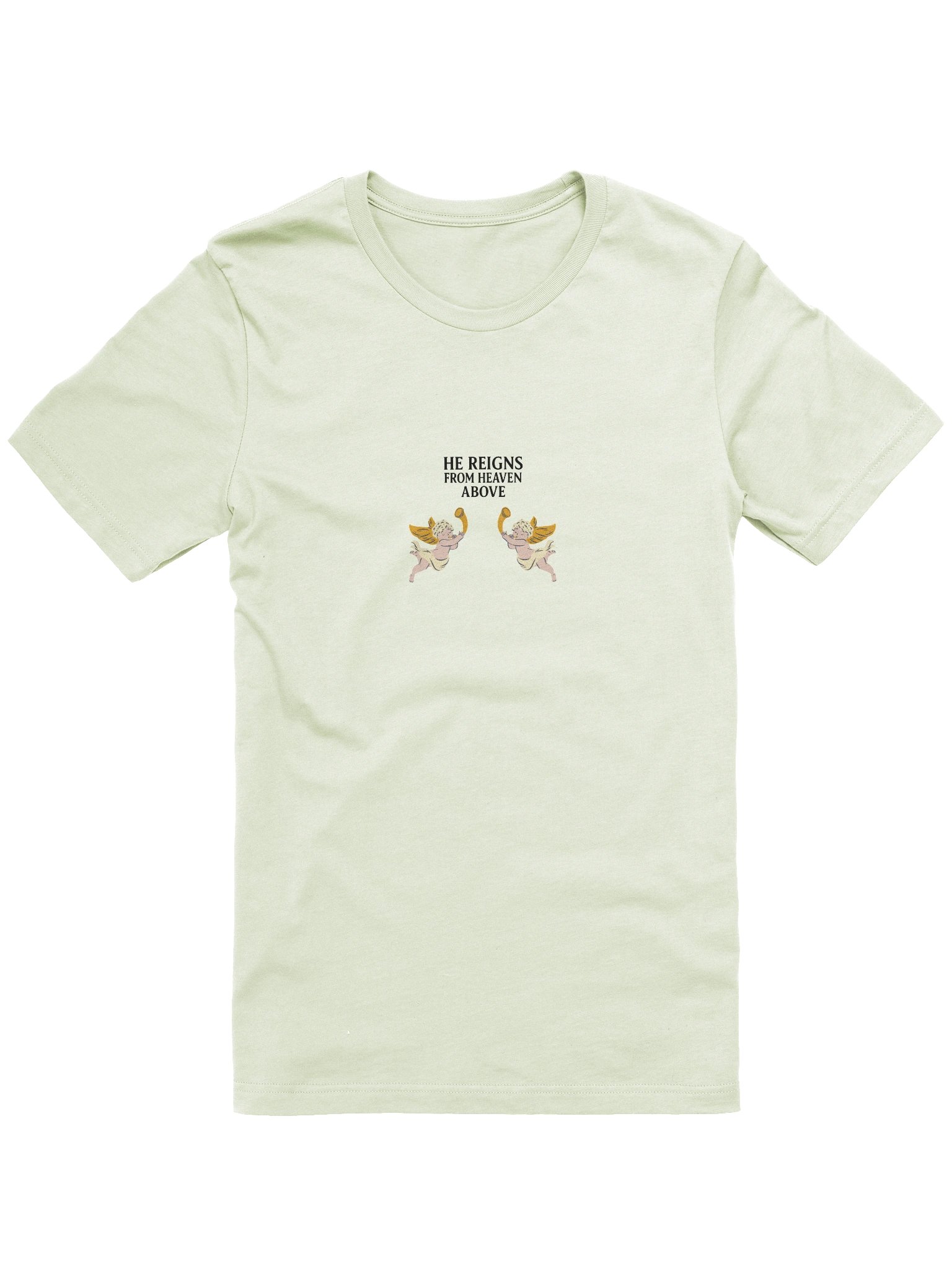 He Reigns (Angels) T-Shirt product image (2)