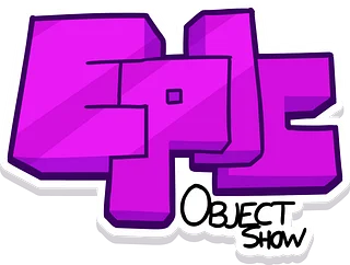 Epic Object Show