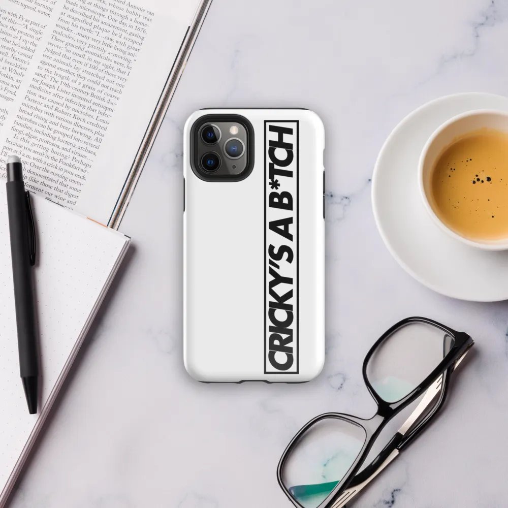 Cricky's A B*tch IPhone Case product image (31)