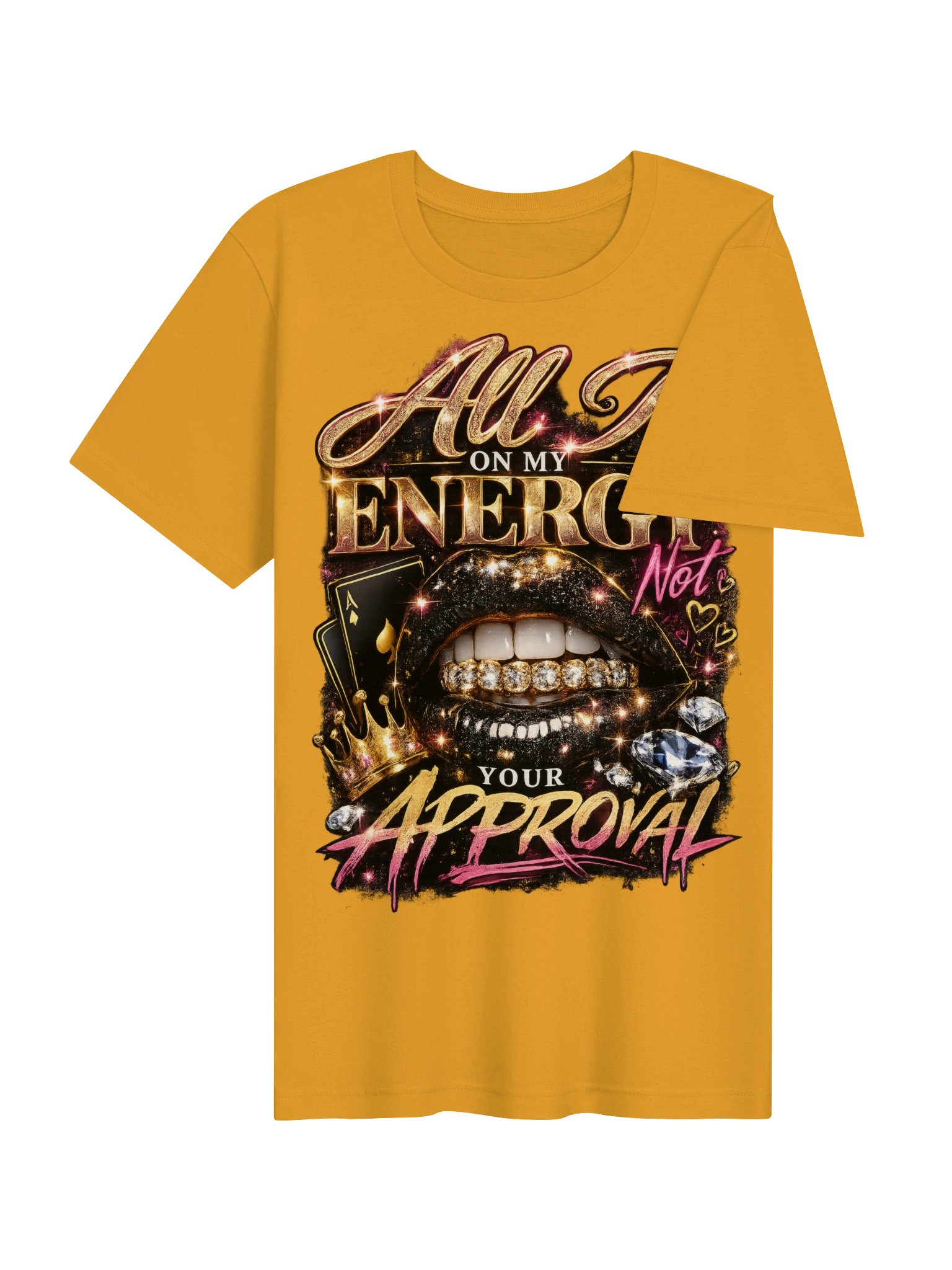 All In On My Energy, Not Your Approval product image (5)