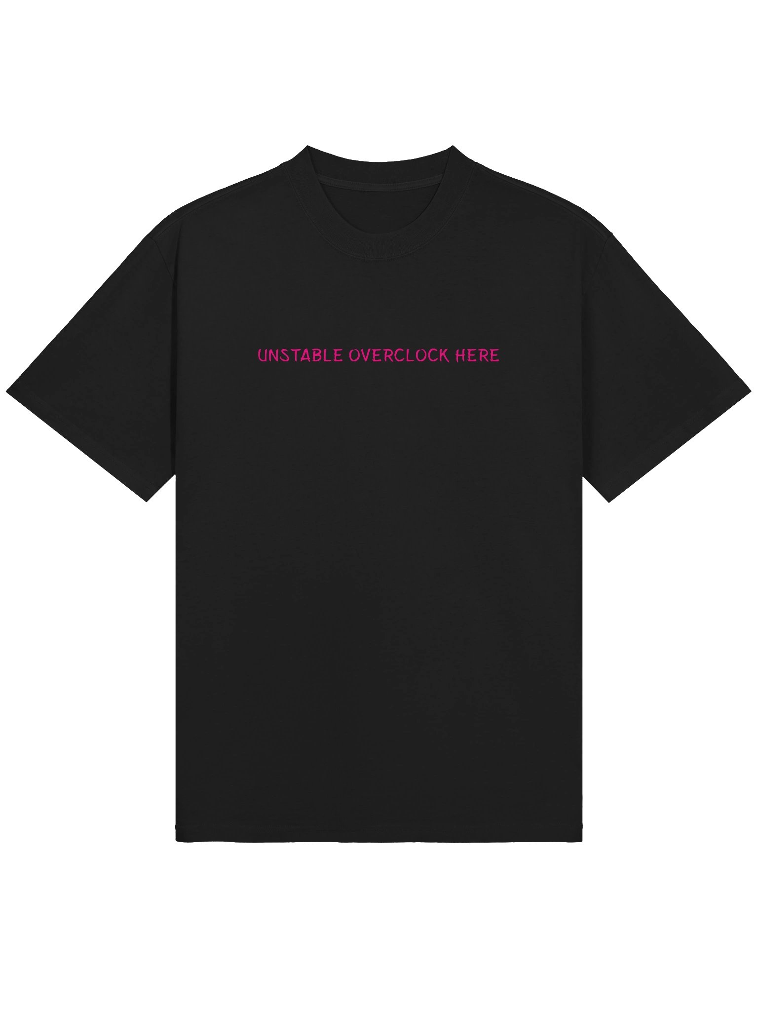 CS, Unstable OverClock Here. Meme Oversized T-Shirt product image (25)