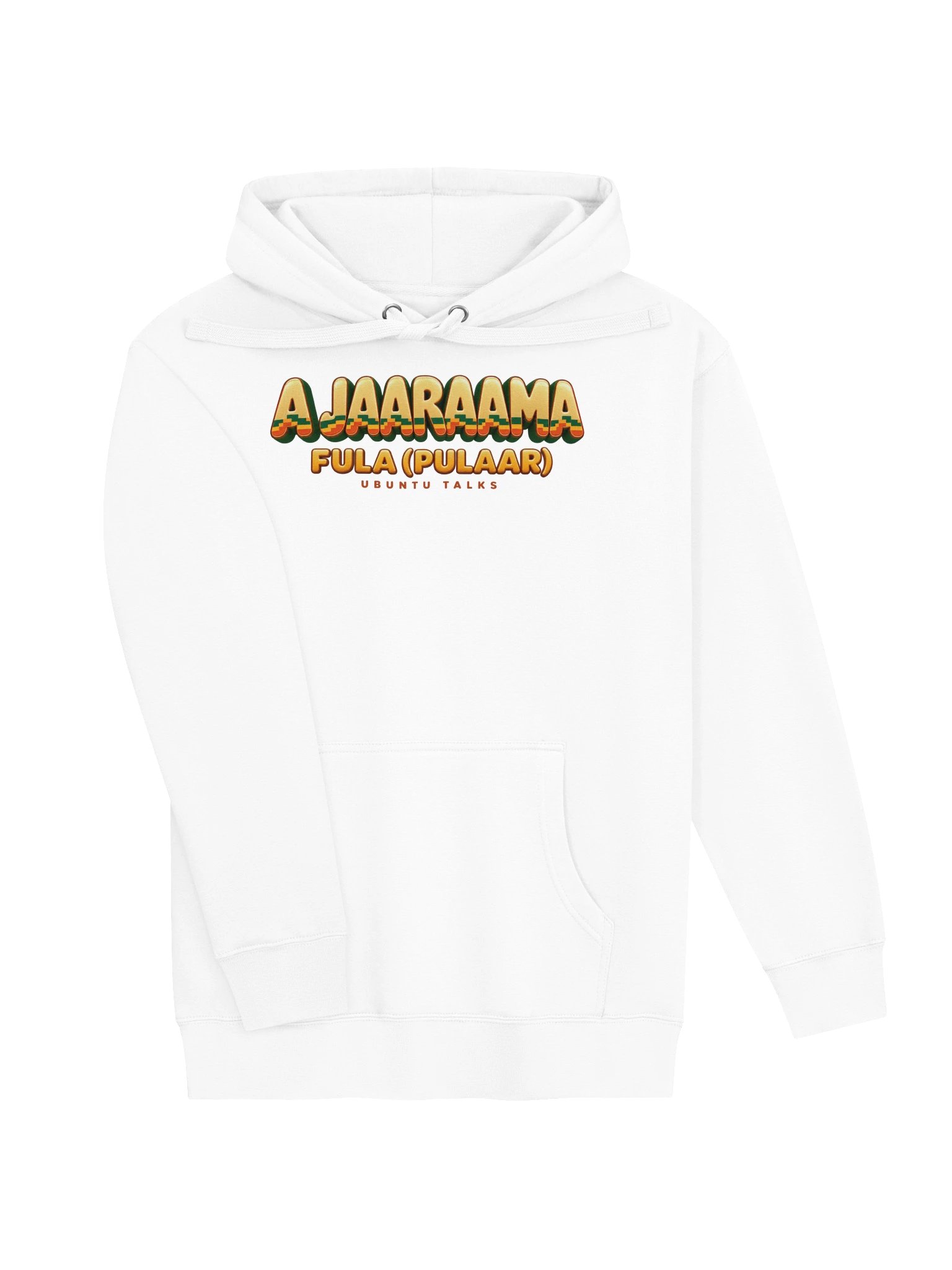 Ubuntu Talks Heritage — A JAARAAMA | Fula (Pulaar) Premium Hoodie product image (5)