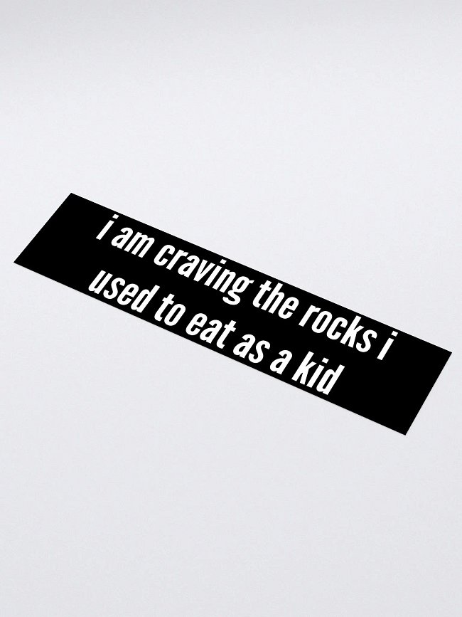 I am craving the rocks I used to eat