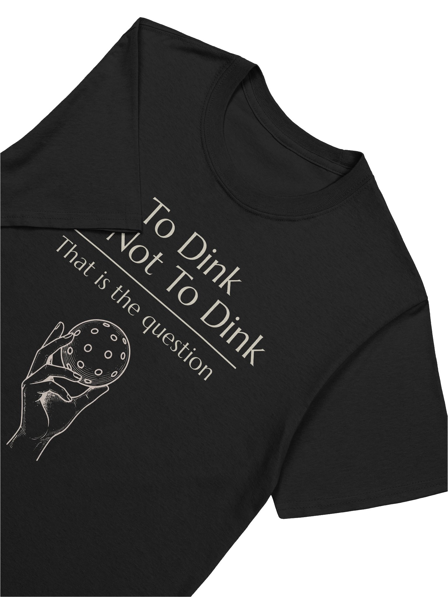 To Dink Or Not To Dink product image (2)