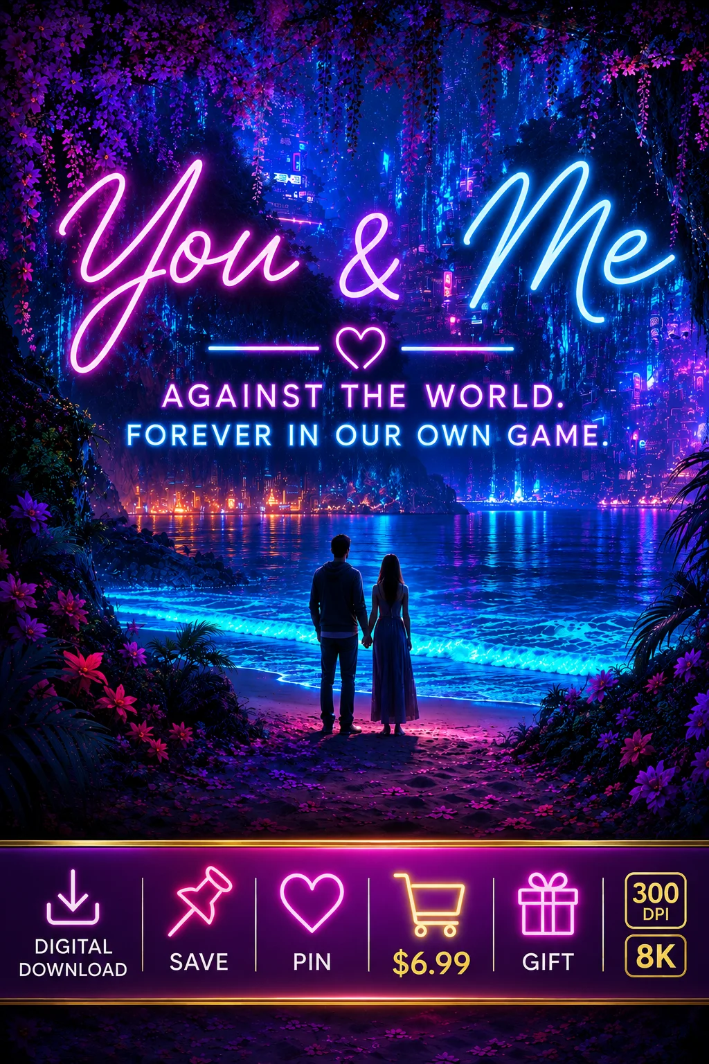 Neon You & Me Against the World Wall Art | Romantic Couple Digital Download product image (1)