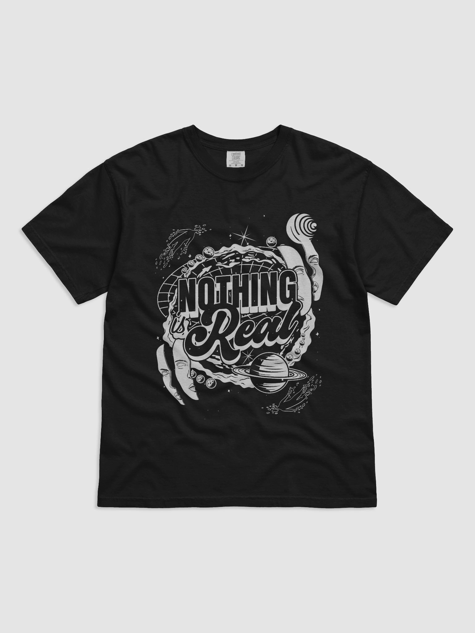 "Nothing Is Real" Tee product image (1)