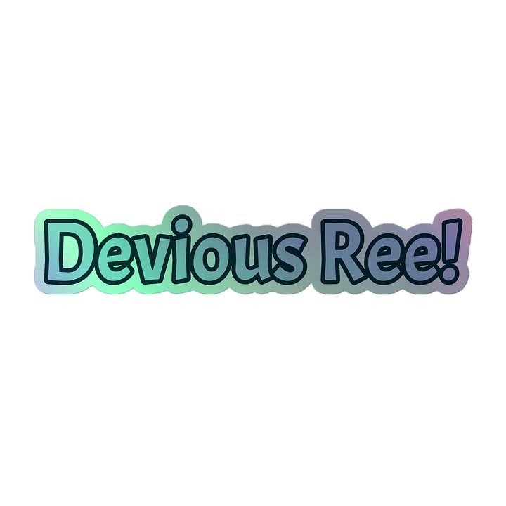 Devious Ree Meme Holographic Sticker product image (1)