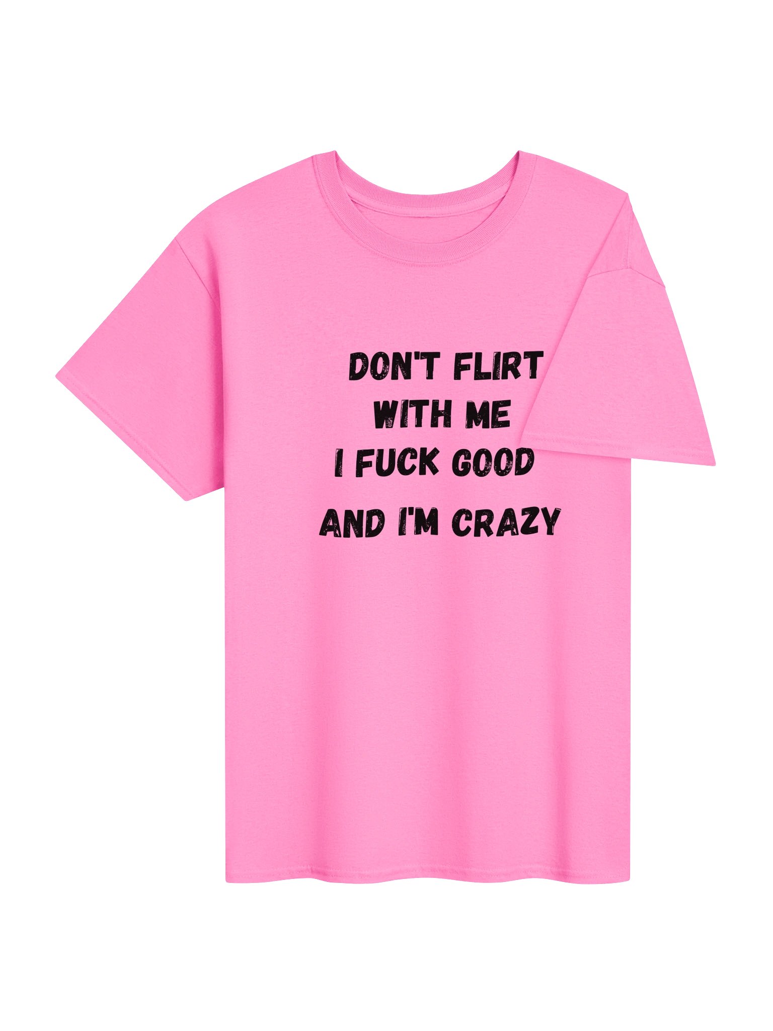 Don’t Flirt With Me – Bold Statement Tee product image (22)