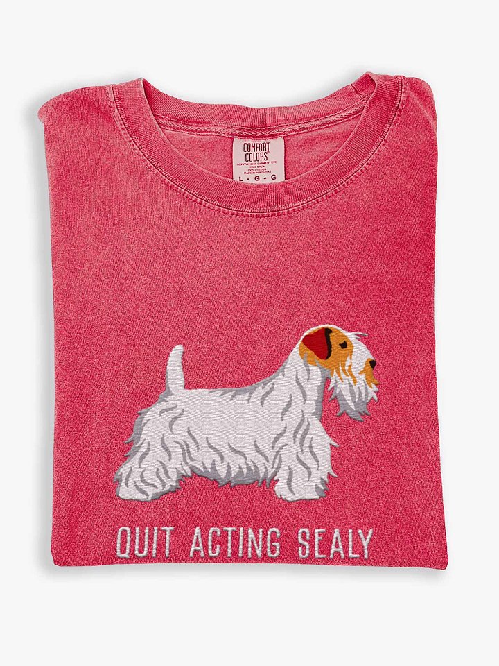 Quit Acting Sealy T-Shirt(Embroidered) of a Sealyham Terrier(Brown & White) product image (1)