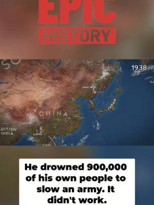 He flooded his own country to stop an invasion. In 1938, Chiang Kai-shek destroyed the Yellow River dikes — and the death toll was staggering. Check out the full video at Epic History. #EpicHistory #YellowRiverFlood #ChiangKaishek #ChineseHistory #WWII #MilitaryHistory #ForgottenHistory #HistoryTok #LearnOnTikTok #fyp