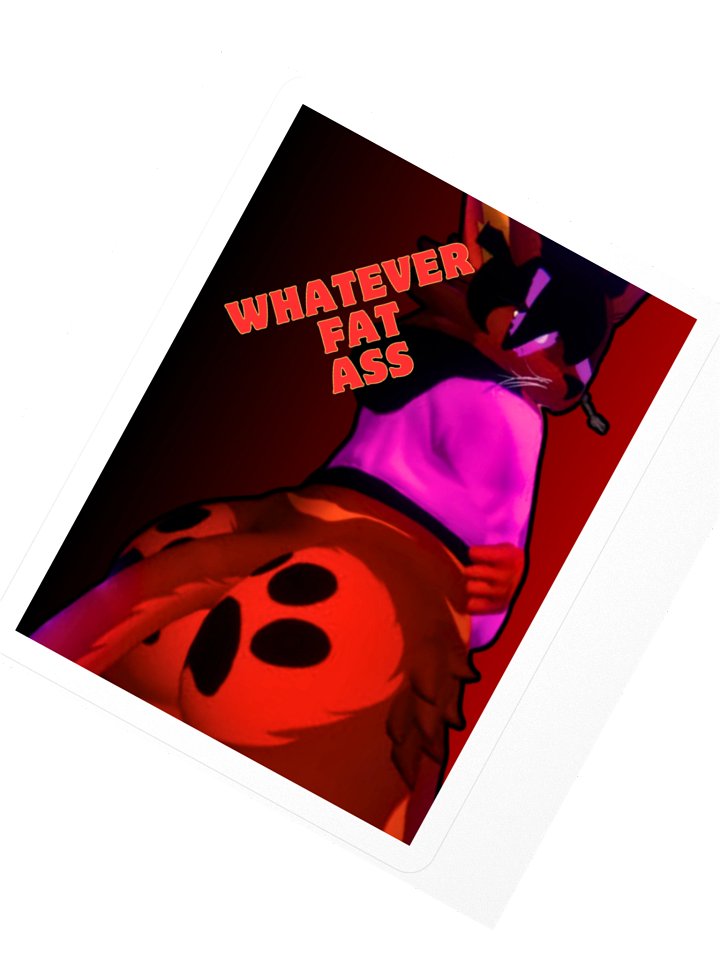 Whatever fat ass sticker product image (6)