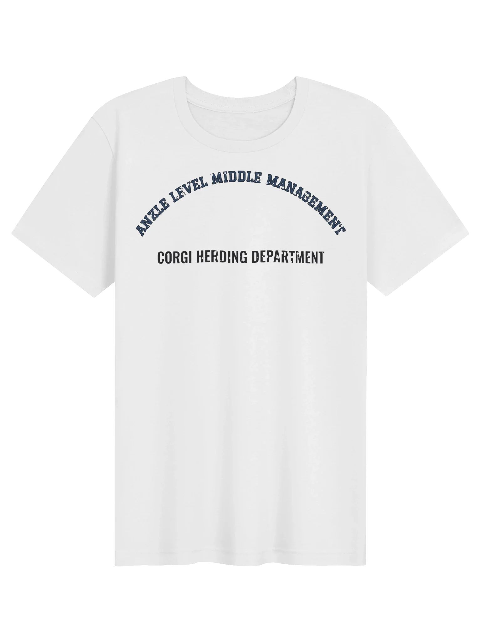 Ankle-Level Middle Management unisex tee in White