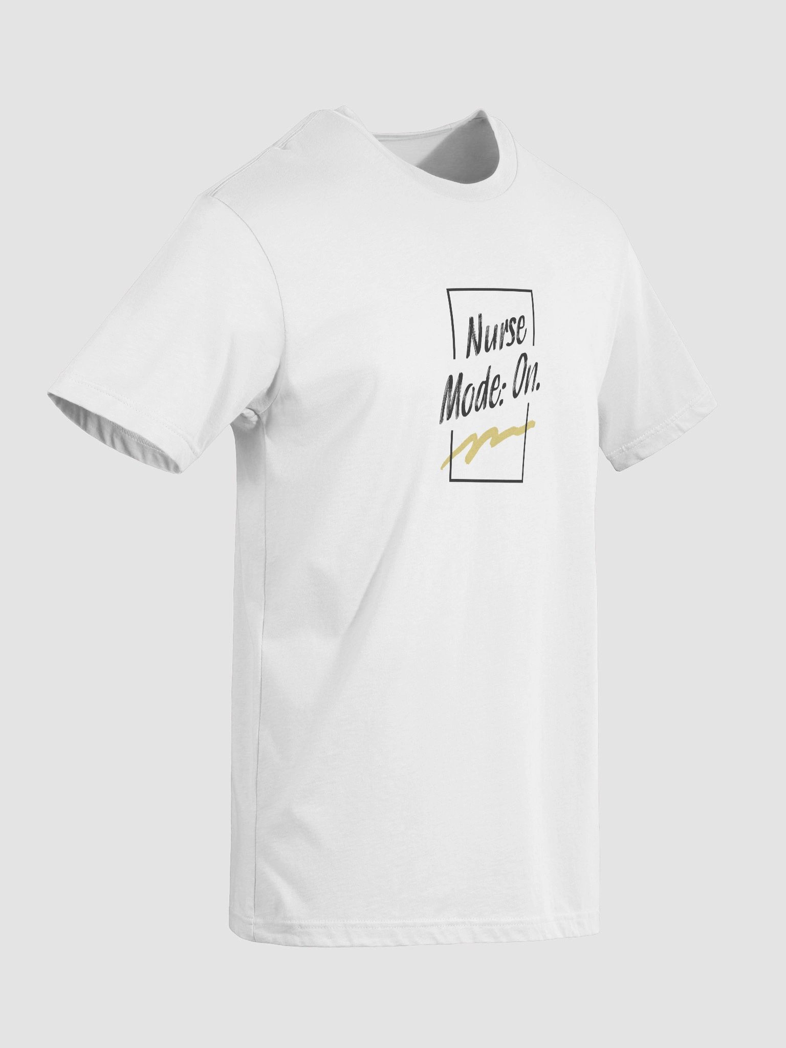 Nurse Mode On T-Shirt product image (5)