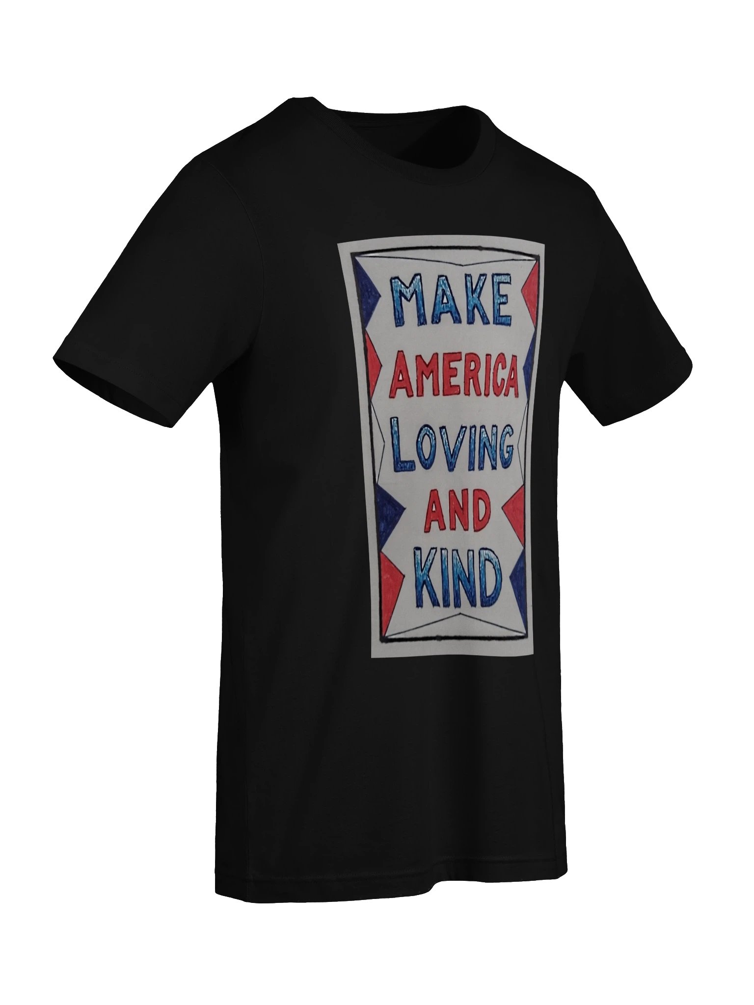 Make America Loving and Kind - Tee product image (5)