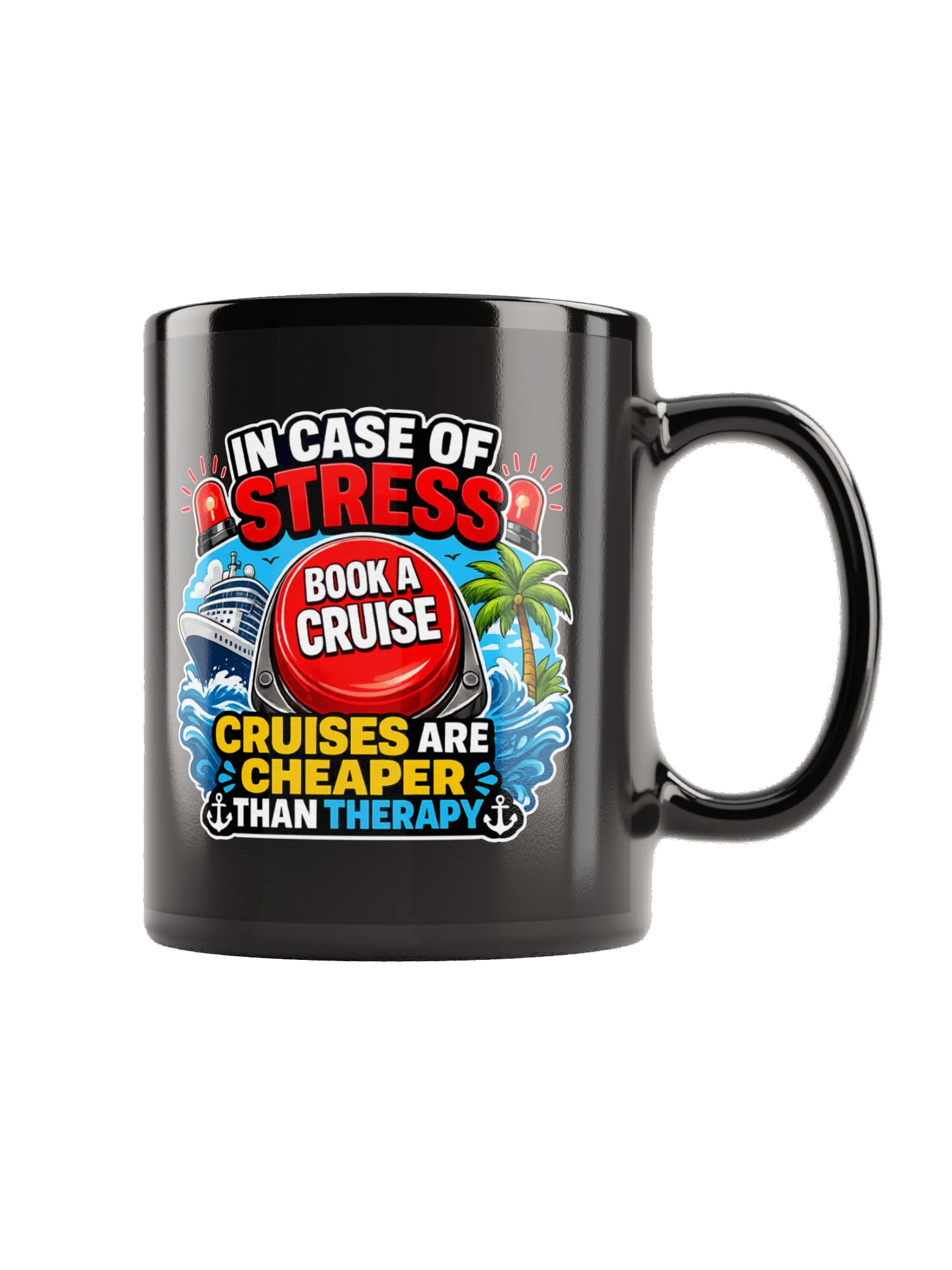 Cruises Are Cheaper Than Therapy Coffee Mug product image (3)