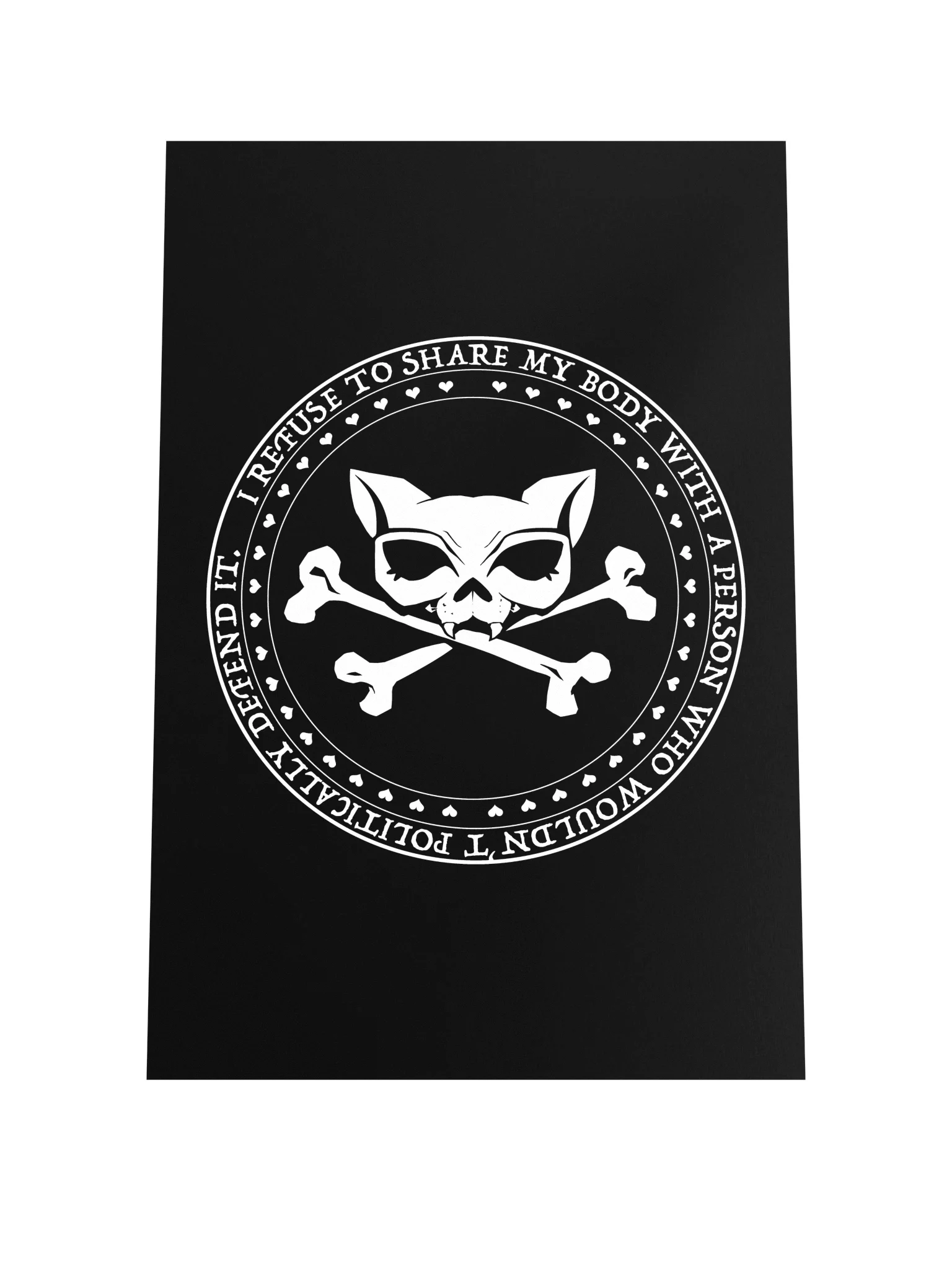 I Refuse White Ink Poster product image (1)