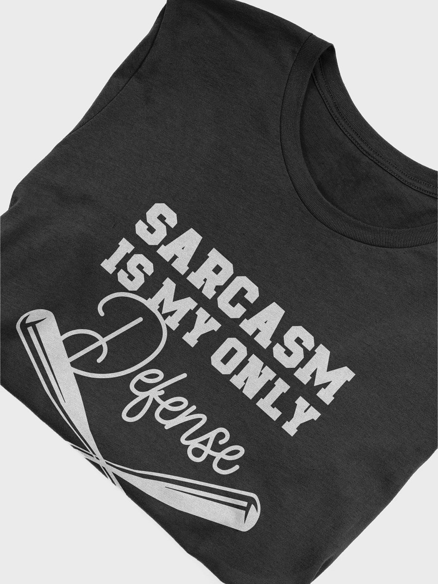 Sarcasm Is My Only Defence T-shirt product image (4)