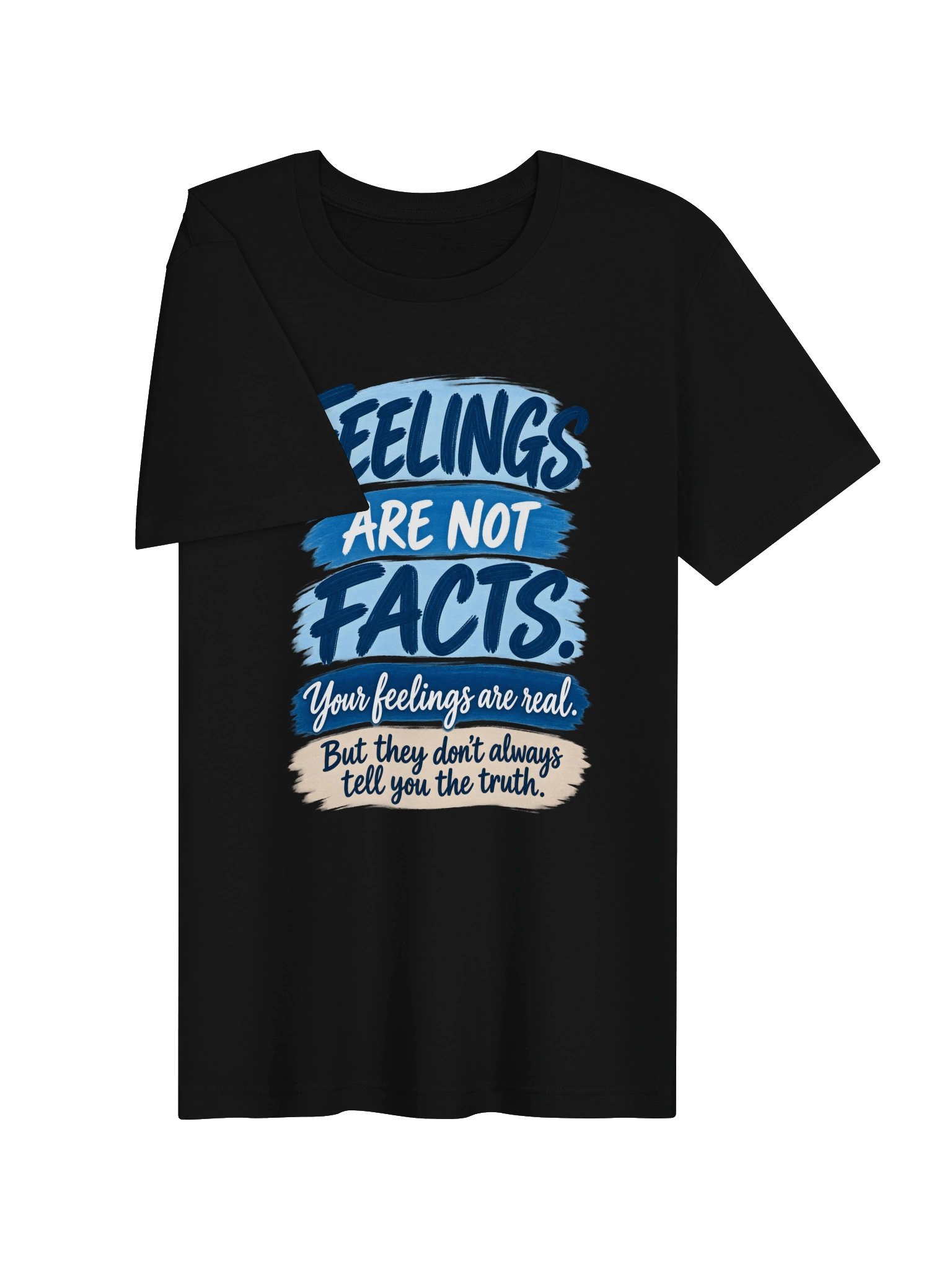 Feelings Are Not Facts T-Shirt product image (3)