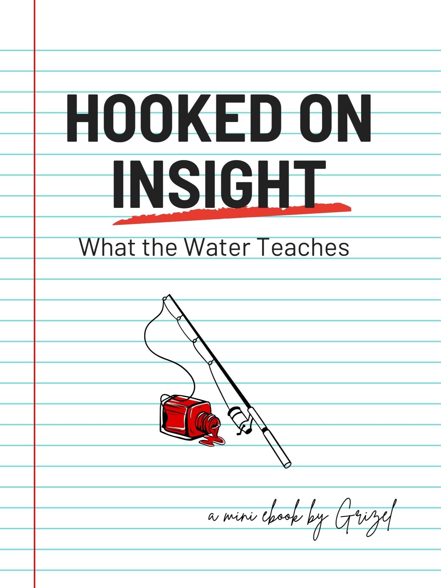 Hooked on Insight – eBook by Gigi's Adventures product image (1)