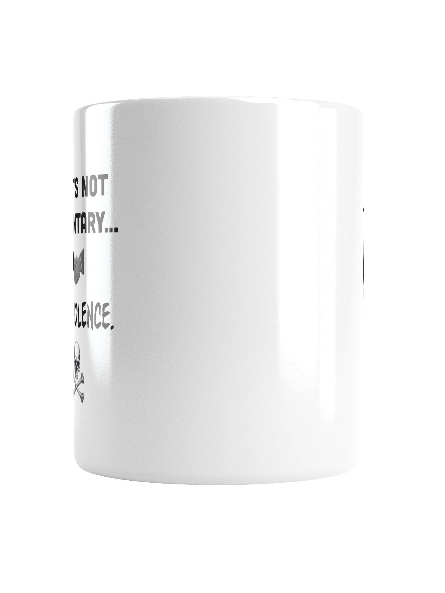 If It's Not Voluntary Mug product image (17)