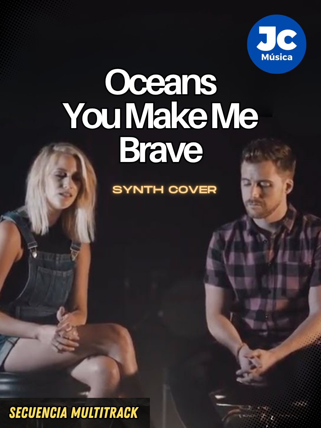 Oceans & You Make Me Brave (Synth Cover) - Secuencia Multitrack product image (1)