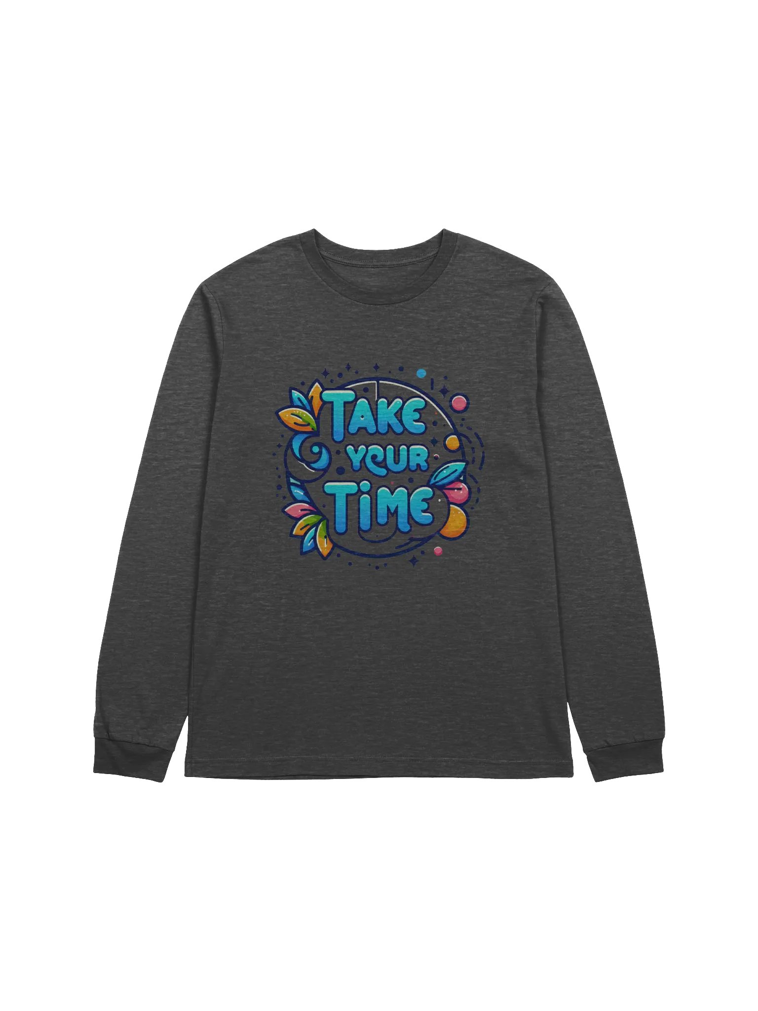 Take Your Time Long Sleeve product image (1)