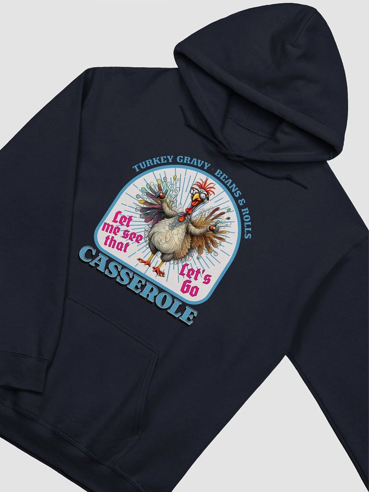 Turkey Gravy Beans And Rolls Casserole Hoodie product image (20)