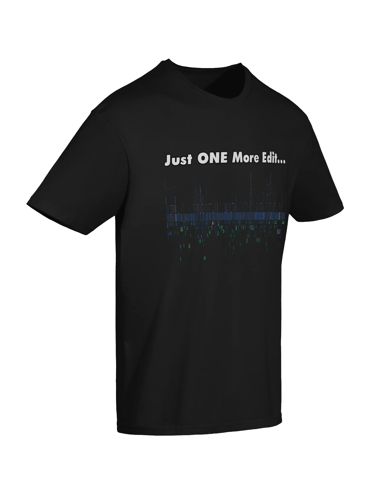Just ONE More Edit... T-Shirt product image (178)