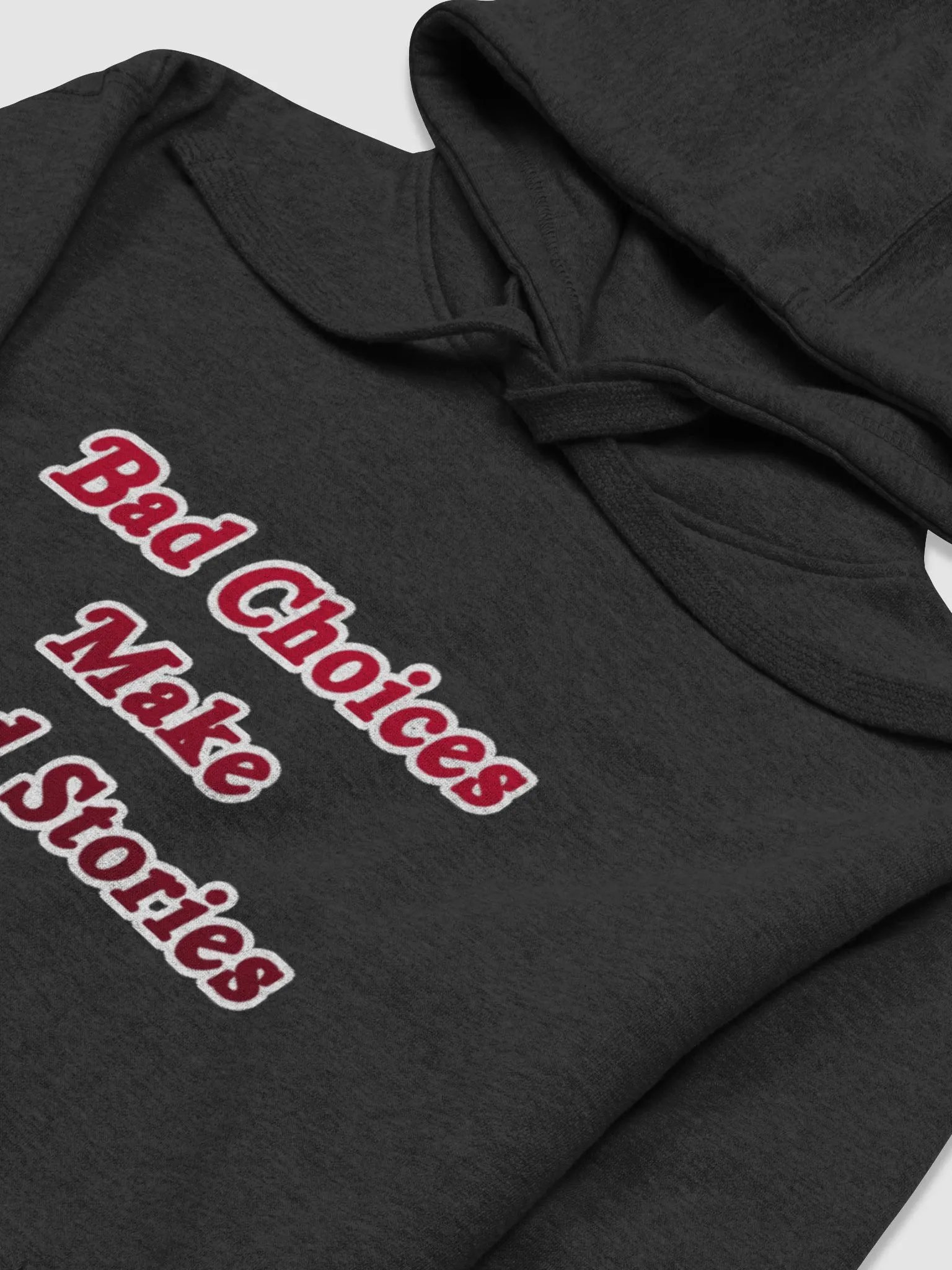 Bad Choices Make Good Stories product image (3)
