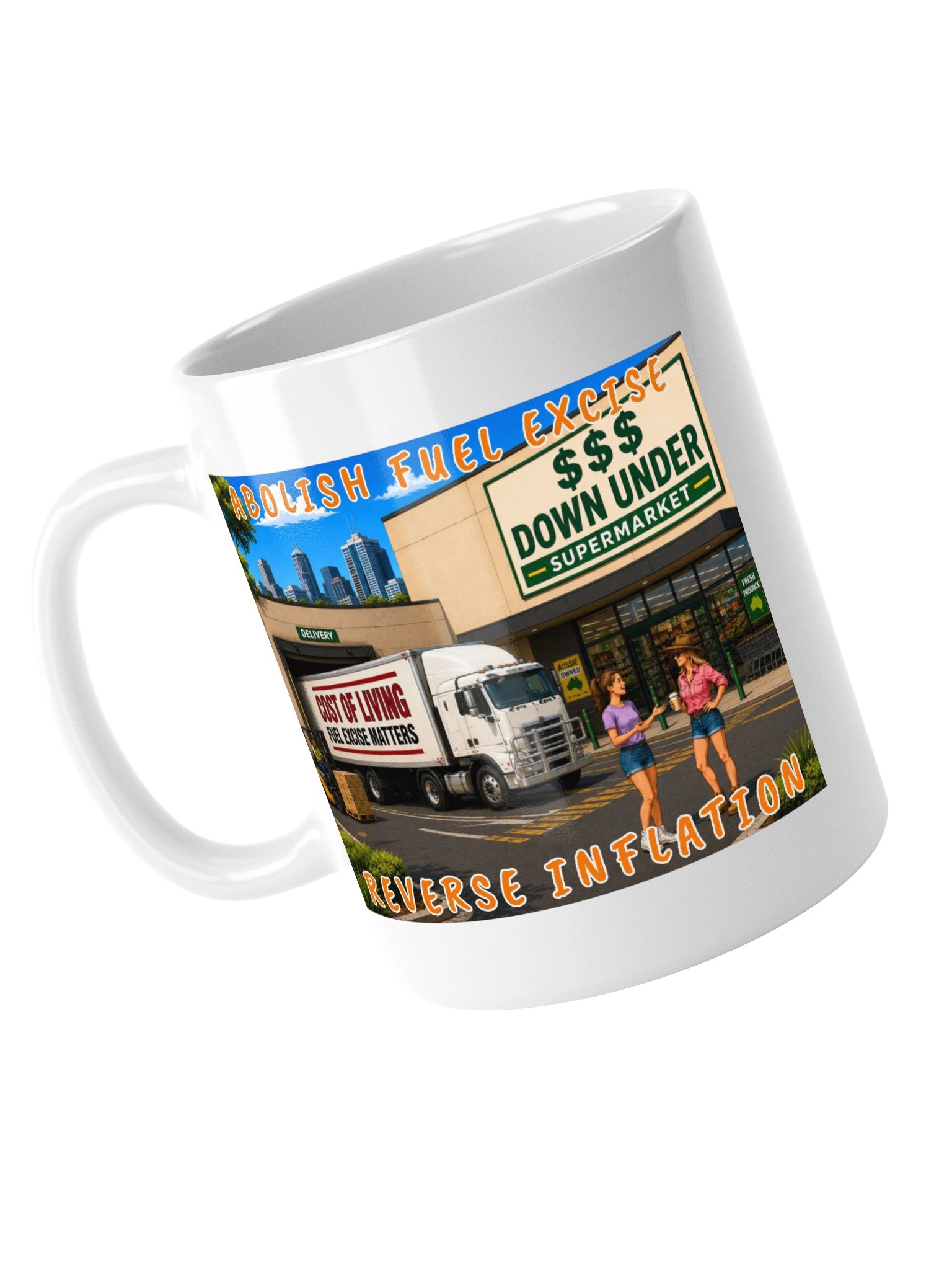 Abolish Fuel Excise Reverse Inflation Mug product image (9)