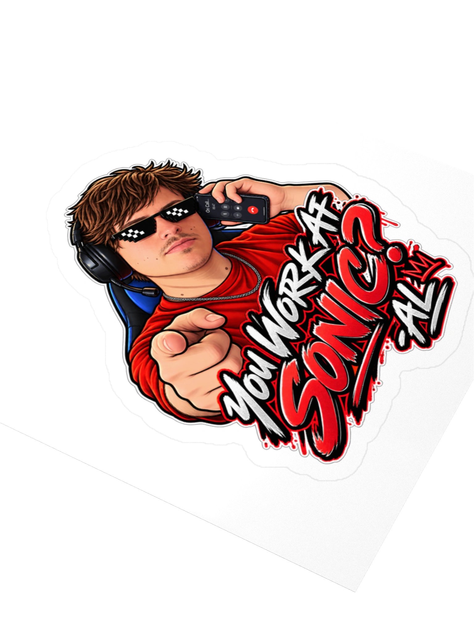 You Work At Sonic Sticker product image (7)