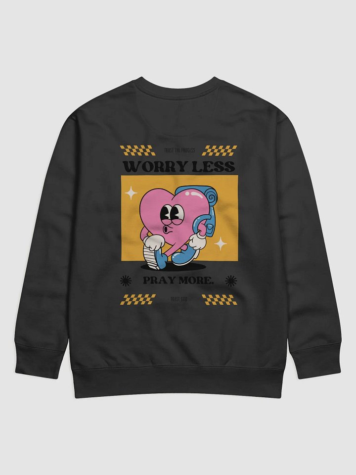 BlackSheep - Pray More Worry less sweatshirt product image (8)
