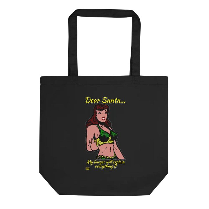 DEAR SANTA, MY LAWYER WILL EXPLAIN EVERYTHING!! product image (1)