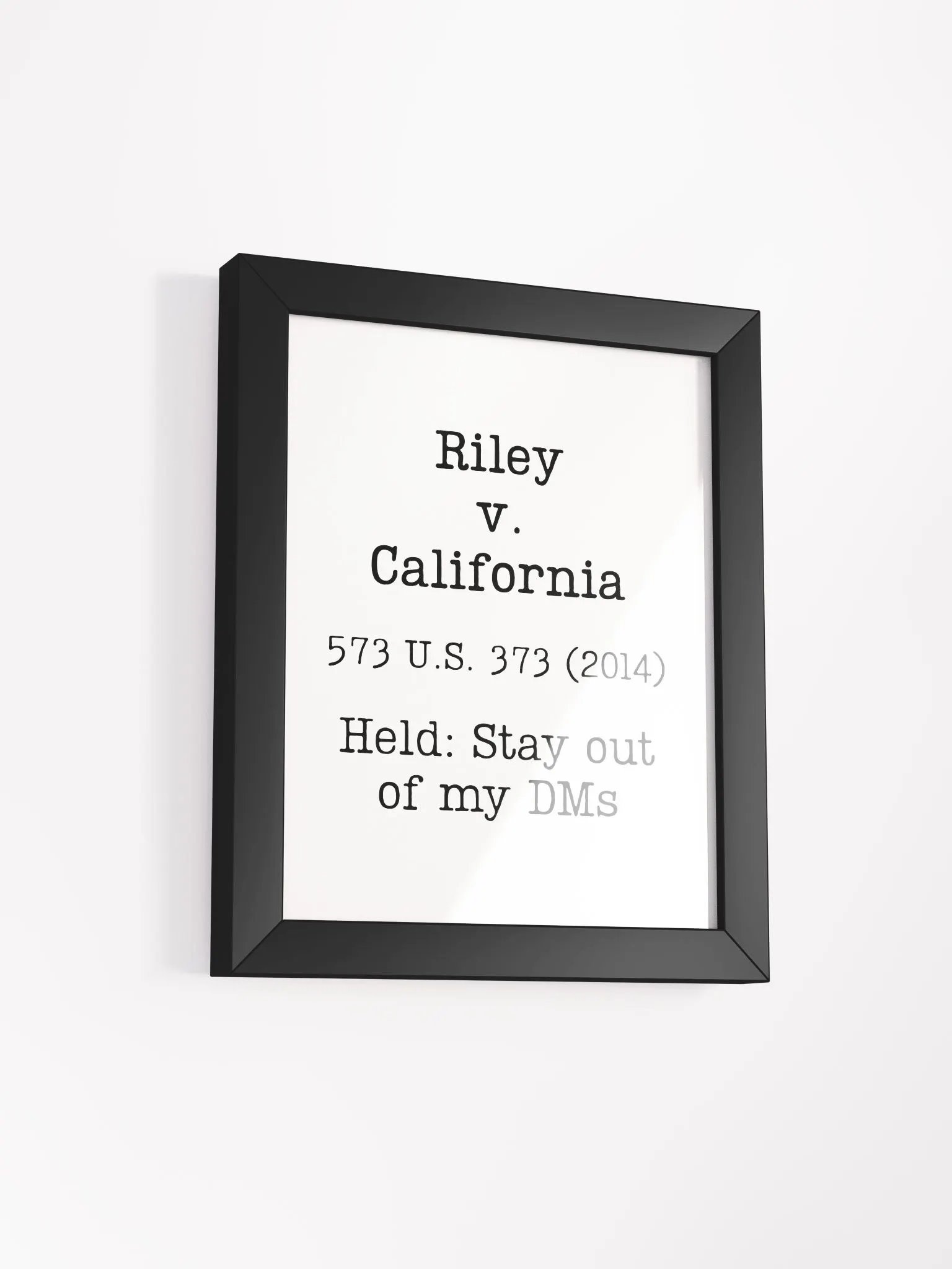 Riley v. California "Stay Out of My DMs" Framed Print product image (1)